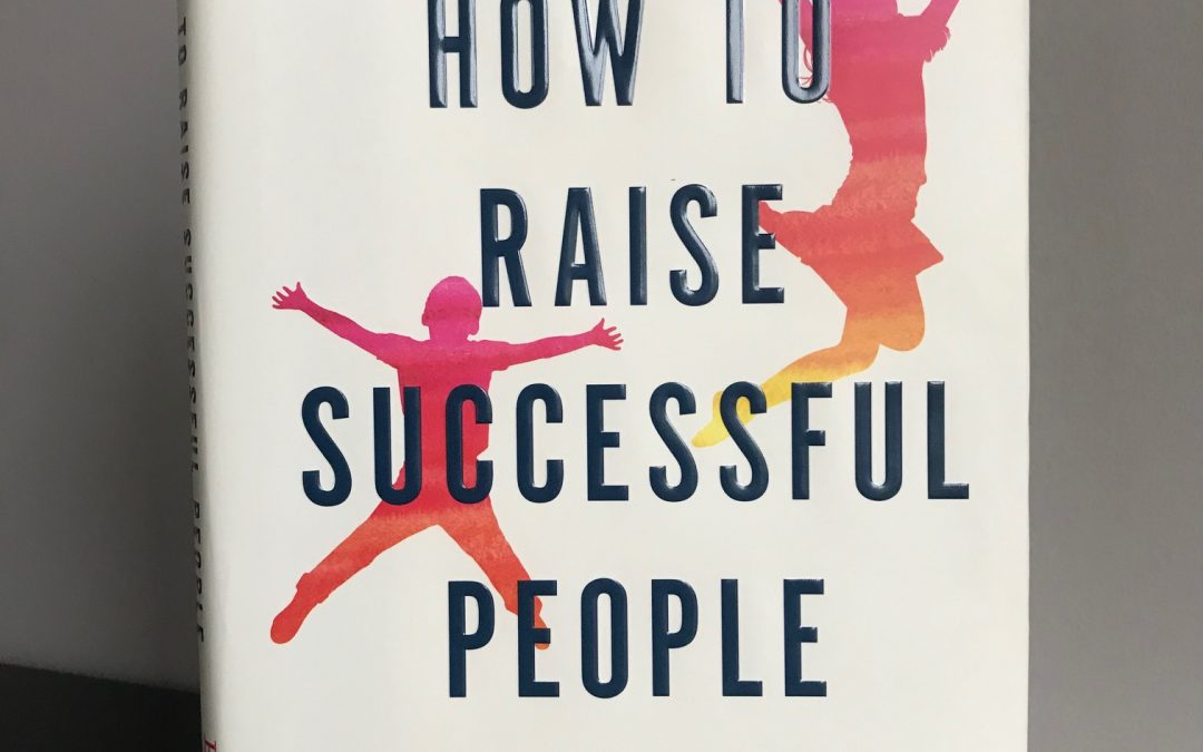 how to raise successful people